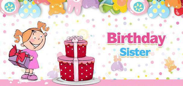 blahopřejeme své starší sestře k vašim narozeninám